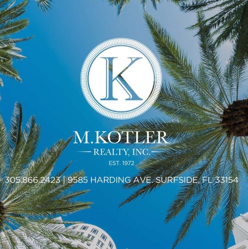 M. Kotler Realty, Inc. | 9585 Harding Ave, Surfside, FL 33154, USA | Phone: (305) 866-2423