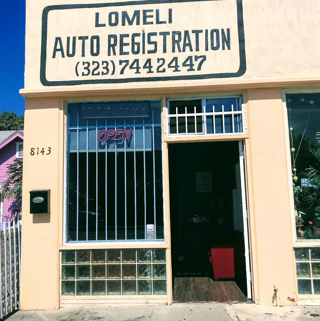 Lomeli Auto Registration | 8143 State St, South Gate, CA 90280, USA | Phone: (323) 744-2447