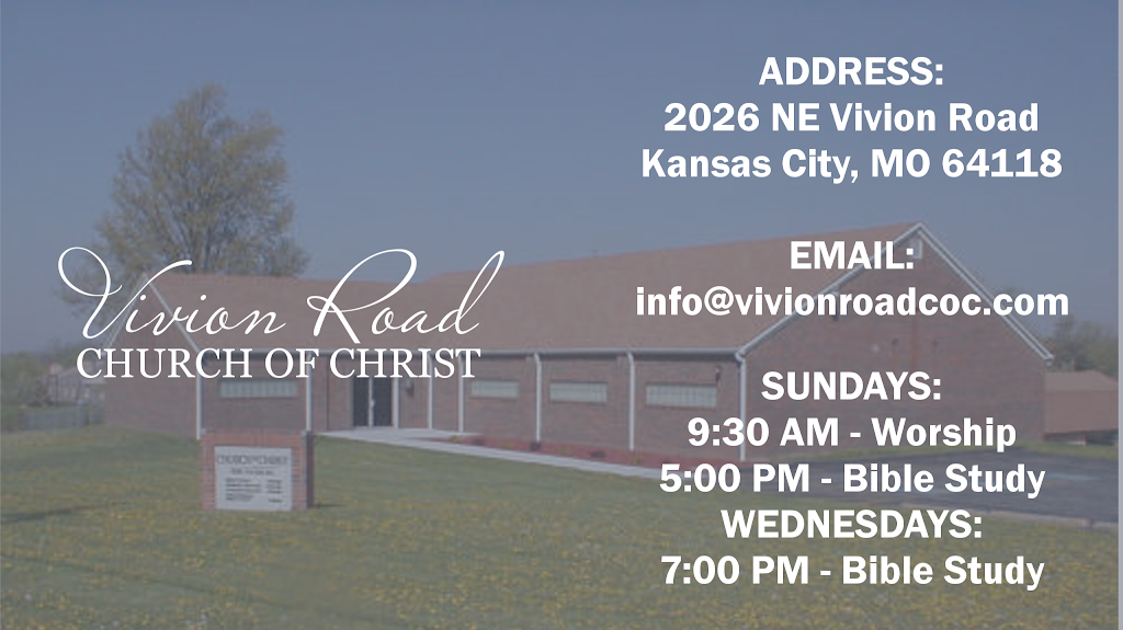 Vivion Road church of Christ | 2026 NE Vivion Rd, Kansas City, MO 64118