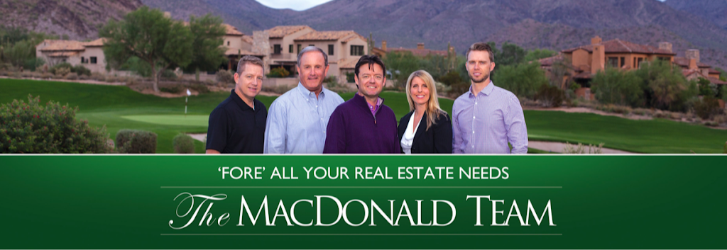 The MacDonald Team | 20909 N 90th Pl #209, Scottsdale, AZ 85255, USA | Phone: (480) 220-9724