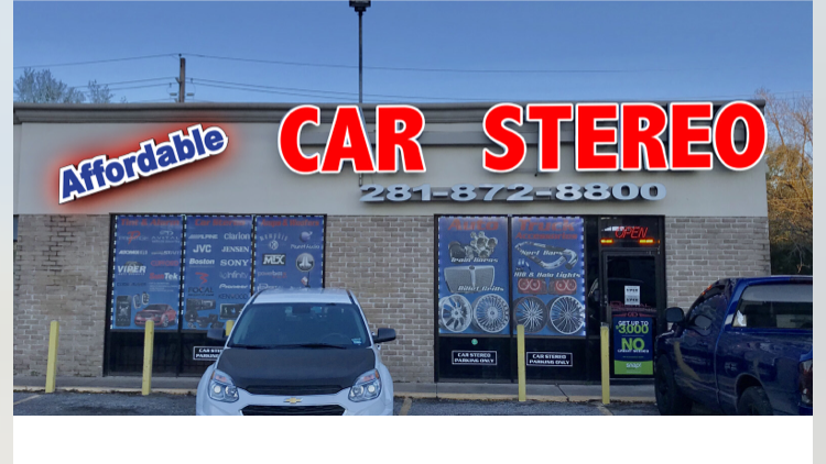 Affordable Car Stereo | 12700 North Fwy, Houston, TX 77060, USA | Phone: (281) 872-8800