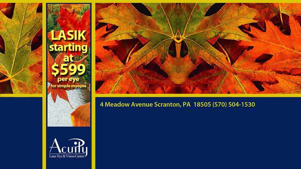 Acuity Laser Eye & Vision Center - Scranton | 4 Meadow Ave Suite A, Scranton, PA 18505, USA | Phone: (570) 504-1530