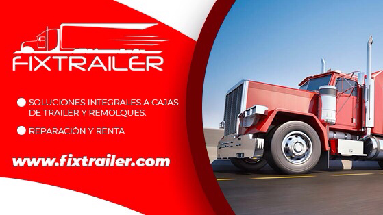 Fix Trailer S.R.L. de C.V. | Luis L. León 9731, Senecú, 32470 Cd Juárez, Chih., Mexico | Phone: 656 311 9697