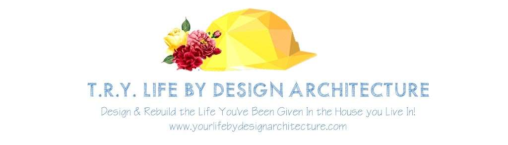 T.R.Y. Life by Design Architecture, LLC | 340 N Pleasant Valley Rd Unit #2524, Winchester, VA 22602 | Phone: (540) 358-0001