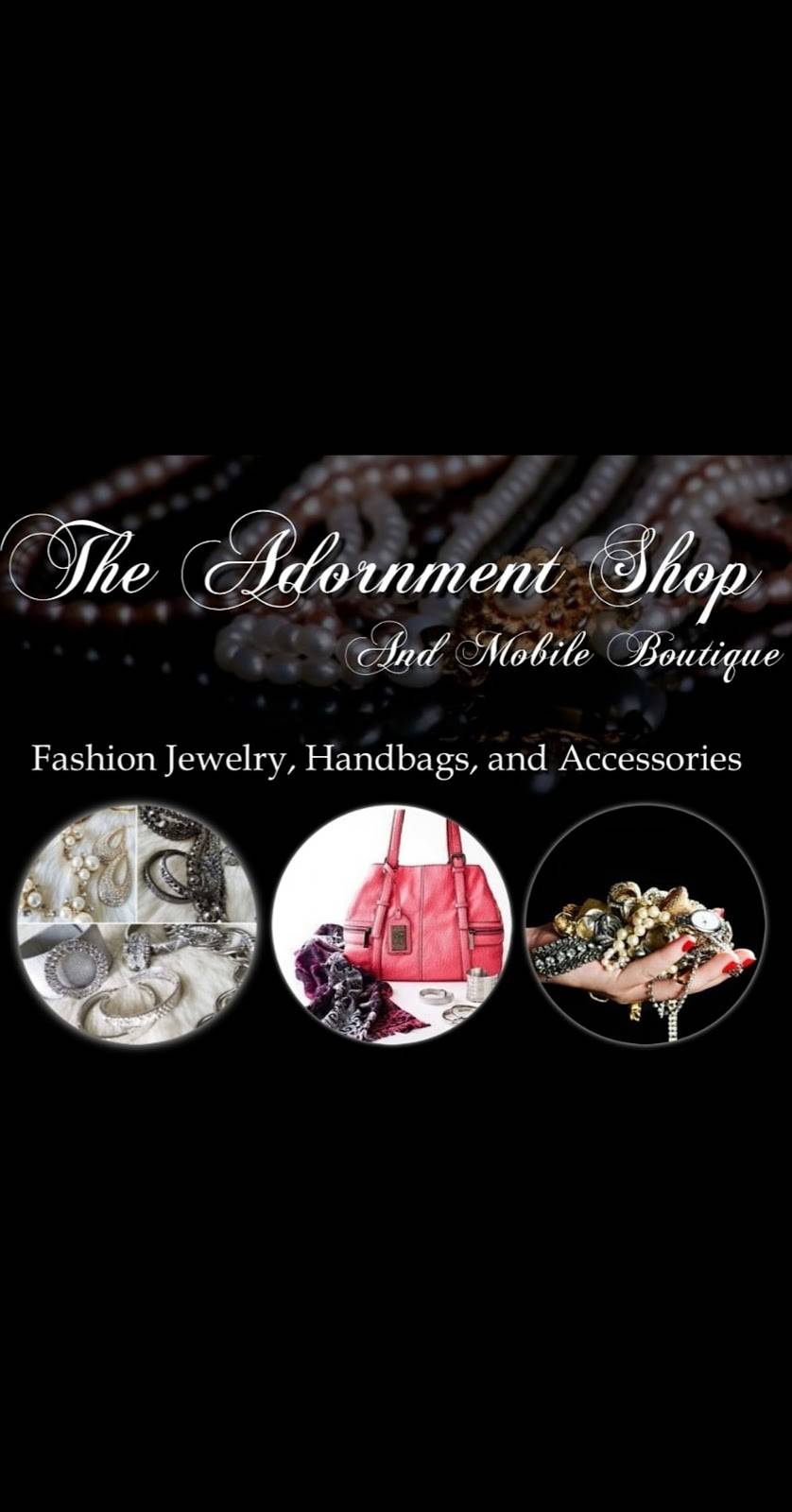 The Adornment Shop | 410 Four Seasons Blvd Inside The Cutting Edge Shoppes at Four Seasons SP226 Suite 402, Greensboro, NC 27407, USA | Phone: (336) 505-7170