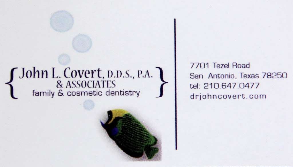 John L Covert, DDS, PA & Associates | 7701 Tezel Rd, San Antonio, TX 78250, USA | Phone: (210) 647-0477