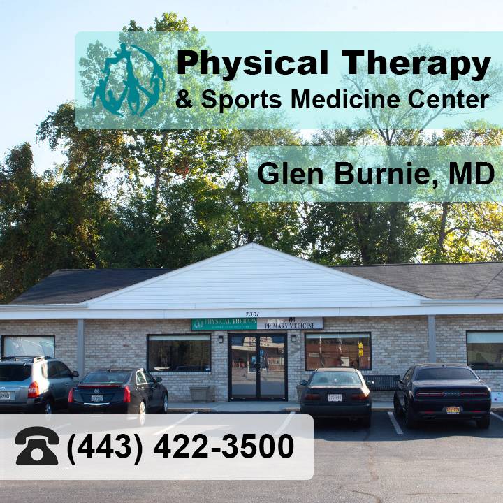 Physical Therapy and Sports Medicine Center | 7301 E Furnace Branch Rd, Glen Burnie, MD 21060, United States | Phone: (443) 422-3500