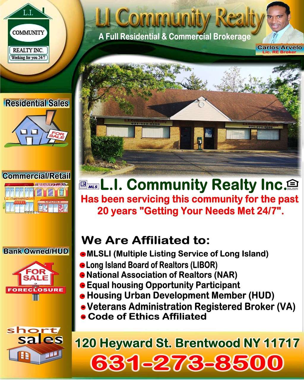 L.I. Community Realty Inc. | 120 Heyward St, Brentwood, NY 11717, USA | Phone: (631) 273-8500