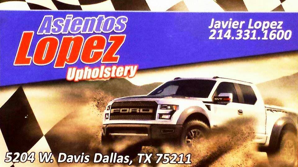 Asientos Lopez | 5204 W Davis St, Dallas, TX 75211, USA | Phone: (214) 331-1600