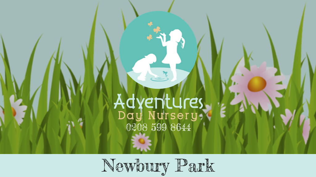 Adventures Day Nursery: Newbury Park | 1 Spearpoint Gardens, Aldborough Road North, Aldborough Rd N, Ilford IG2 7SX, UK | Phone: 020 8599 8644