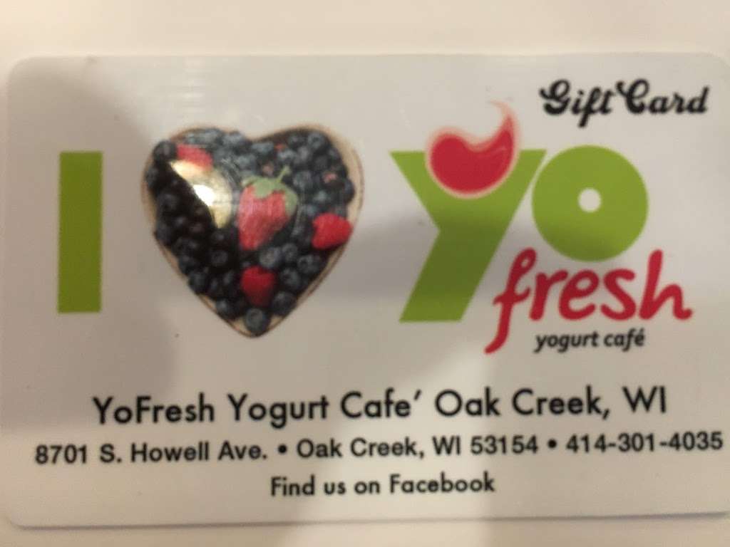 YoFresh Yogurt Cafe | 8701 S Howell Ave, Oak Creek, WI 53154, USA | Phone: (414) 301-4035