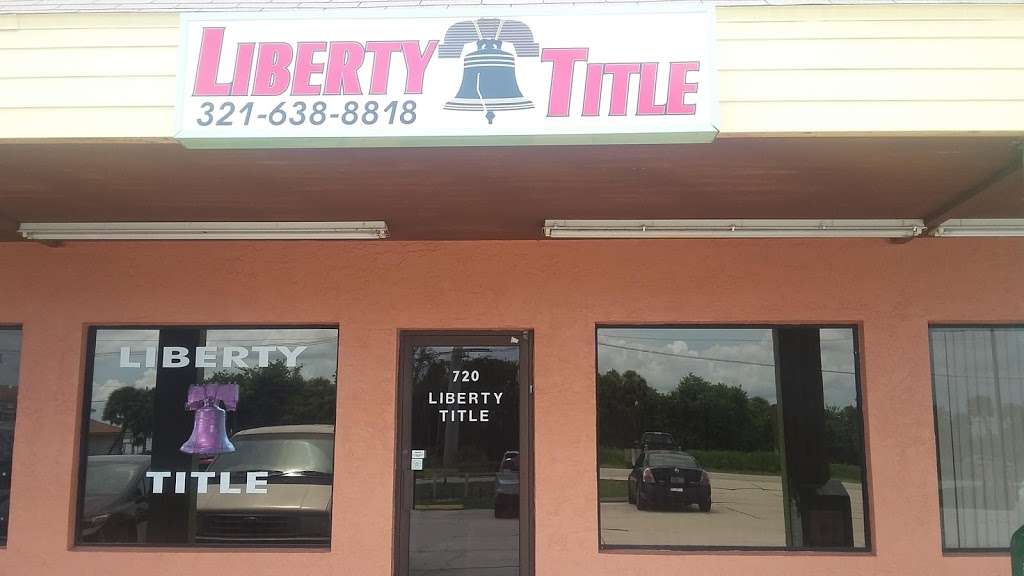 Liberty Title Company | 720 West Ave, Cocoa, FL 32927, USA | Phone: (321) 638-8818