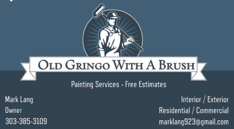 Old Gringo With A Brush Painting Services | 7914 Ingalls Ct, Arvada, CO 80003, USA | Phone: (303) 385-3109
