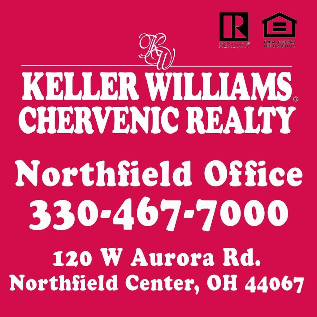 Keller Williams Chervenic Realty - Northfield Office | 120 W Aurora Rd, Northfield, OH 44067, USA | Phone: (330) 467-7000
