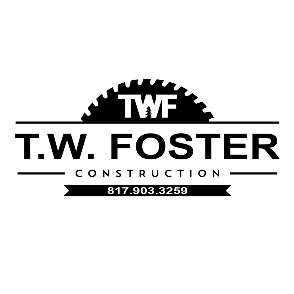 T.W. Foster Construction | 6712 Greenfield Dr, Arlington, TX 76016, USA | Phone: (817) 903-3259