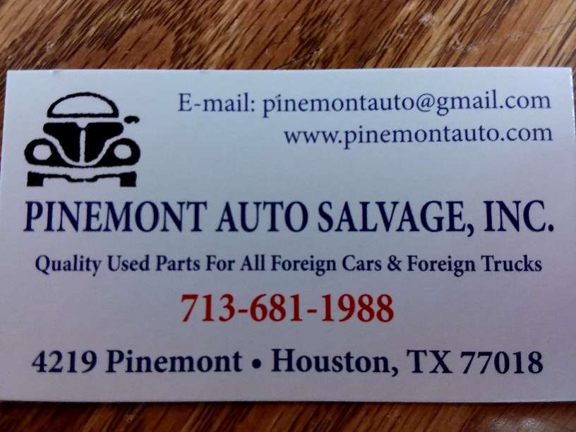 Pinemont Auto Salvage, Inc. | 4219 Pinemont Dr, Houston, TX 77018 | Phone: (713) 681-1988