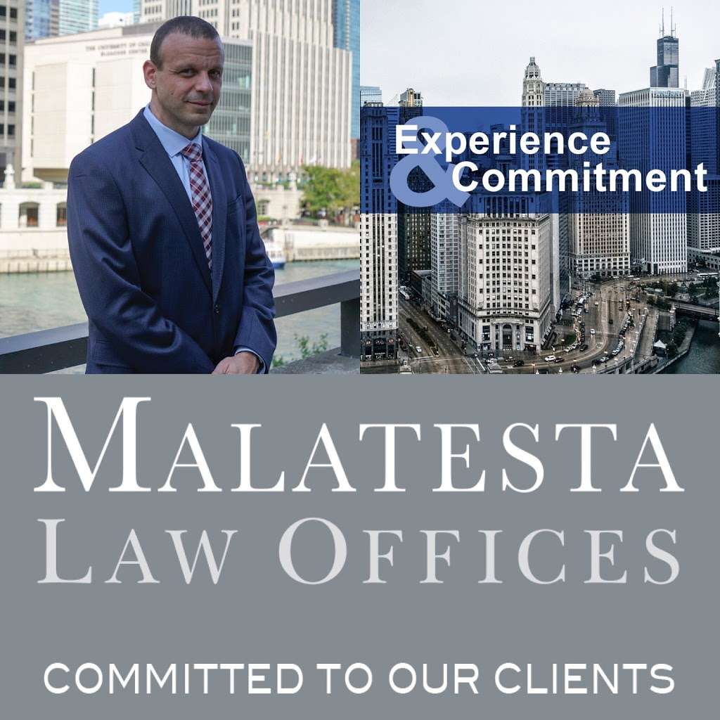 Malatesta Law Offices | 5310 N Harlem Ave suite 203, Chicago, IL 60656, USA | Phone: (312) 445-0514