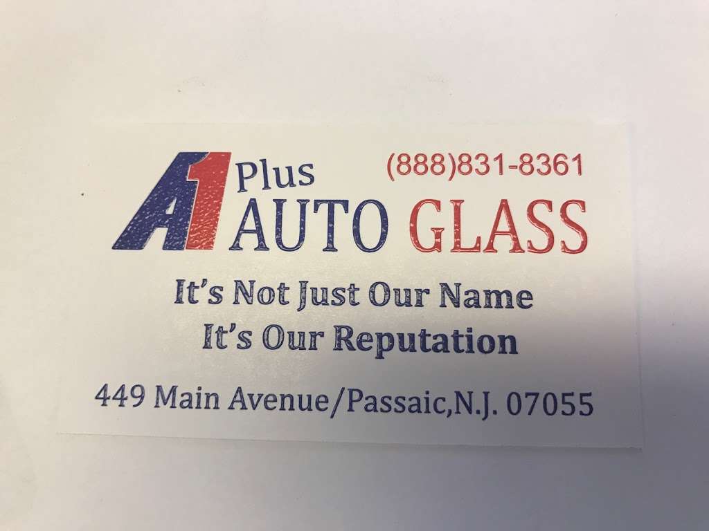 A1 Plus Auto Glass | 449 Main Ave, Passaic, NJ 07055, USA | Phone: (973) 471-4730