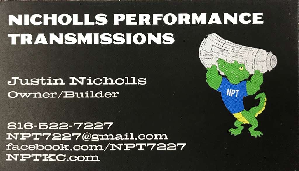 Nicholls Performance Transmissions | 1200 NW Pamela Blvd ste d, Grain Valley, MO 64029, USA | Phone: (816) 522-7227