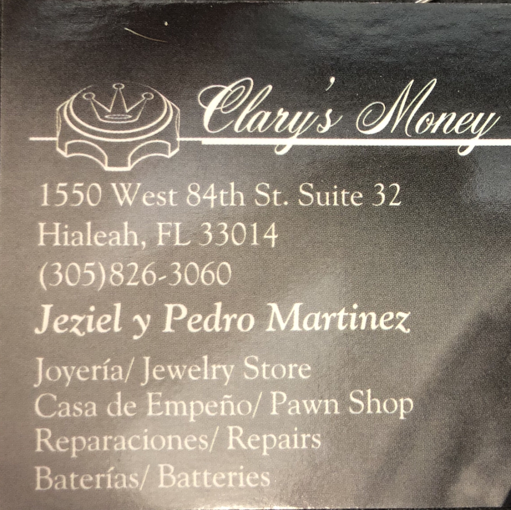 Clarys Money | 1550 W 84th St # 32, Hialeah, FL 33014, USA | Phone: (305) 826-3060