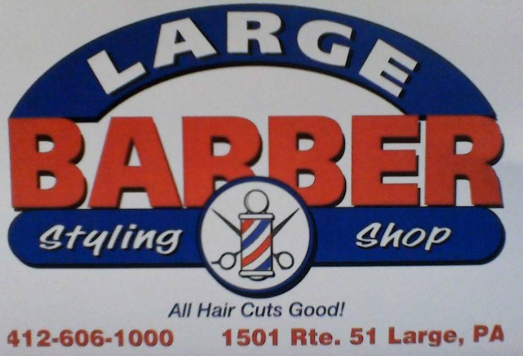 Large Barber | 1501 PA-51, Clairton, PA 15025, USA | Phone: (412) 606-1000