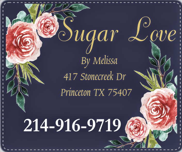 Sugar Love bakery by Melissa | 417 Stonecreek Dr, Princeton, TX 75407, USA | Phone: (214) 916-9719