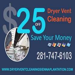 Dryer Vent Cleaning Sienna Plantation Texas | 5900 Hwy 6, Missouri City, TX 77459 | Phone: (281) 747-6103