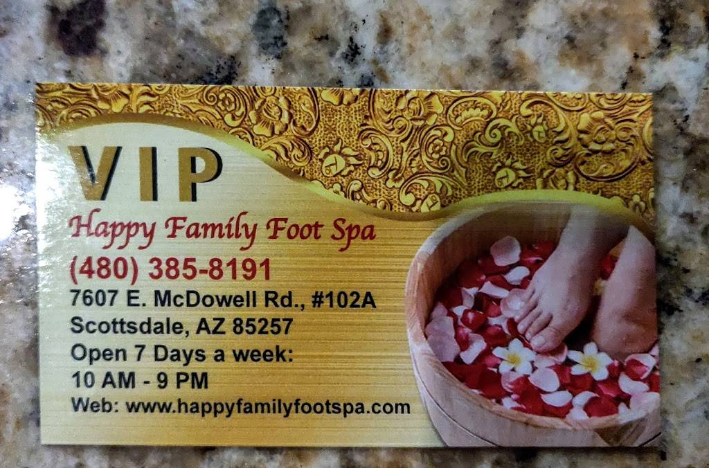 happy family foot spa | 7607 E McDowell Rd #102a, Scottsdale, AZ 85257, USA | Phone: (480) 385-8191