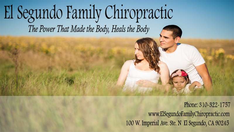 El Segundo Family Chiropractic | 100 W Imperial Ave Suite N, El Segundo, CA 90245 | Phone: (310) 322-1757