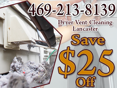 Dryer Vent Cleaning Lancaster | 2950 W Wintergreen Rd, Lancaster, TX 75134 | Phone: (469) 213-8139