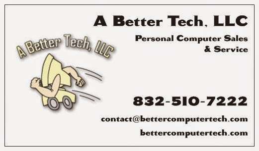 A Better Tech, LLC | 2912 W Davis St #140, Conroe, TX 77304, USA | Phone: (832) 510-7222