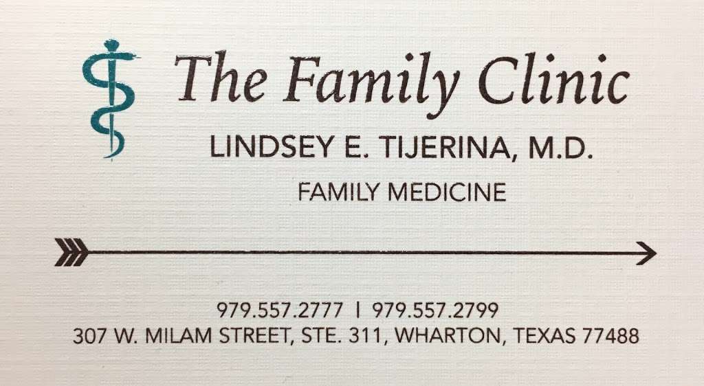 The Family Clinic | 307 W Milam St Suite 311, Wharton, TX 77488, USA | Phone: (979) 557-2777