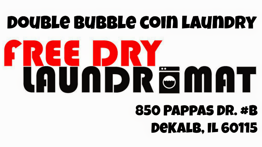 Double Bubble Coin Laundry | 850 Pappas Dr, DeKalb, IL 60115, USA | Phone: (815) 756-7060