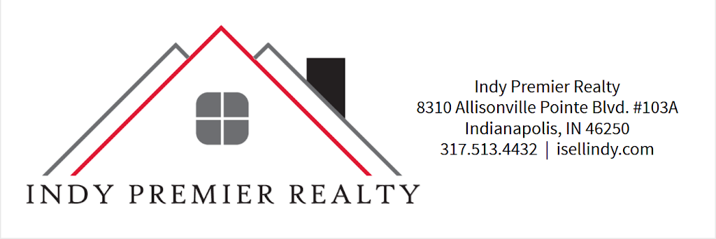 Indy Premier Realty | 8310 Allison Pointe Blvd #103A, Indianapolis, IN 46250, USA | Phone: (317) 513-4432