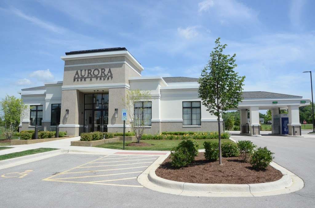 Aurora Bank & Trust | 2287 W Galena Blvd, Aurora, IL 60506, USA | Phone: (331) 684-9199