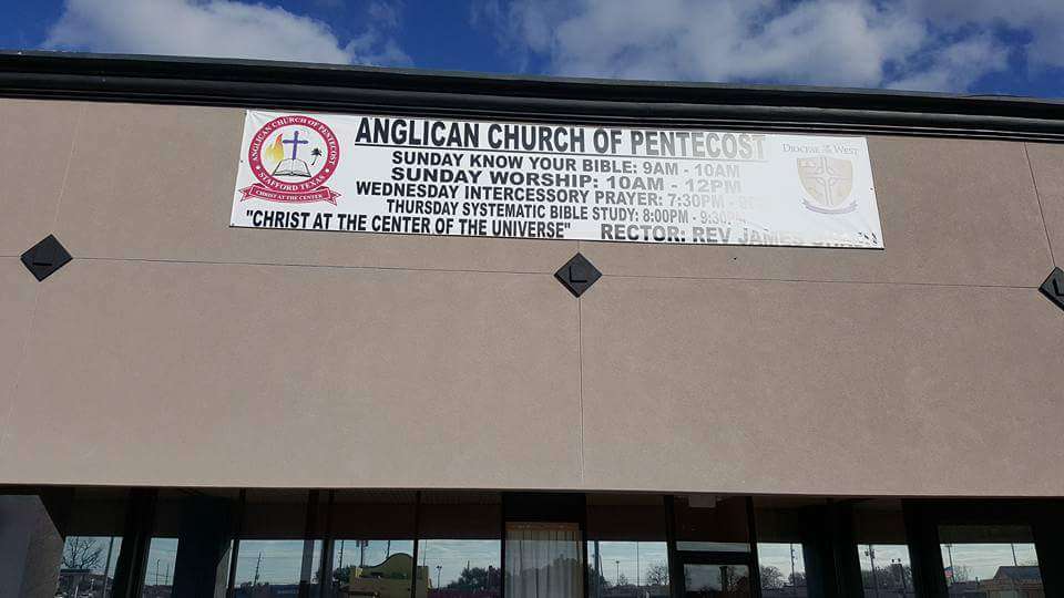 Anglican Church of Pentecost | 501 Murphy Rd, Stafford, TX 77477, USA | Phone: (832) 207-3870