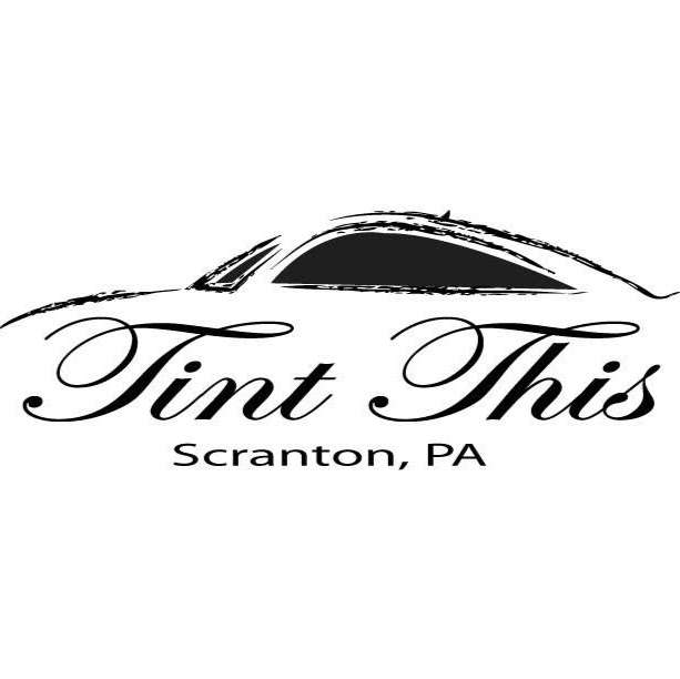 Tint This | 1010 N Washington Ave, Scranton, PA 18509, USA | Phone: (570) 561-3381