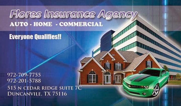 Flores Insurance Agency | 515 N Cedar Ridge Dr, Duncanville, TX 75116, USA | Phone: (972) 201-5788