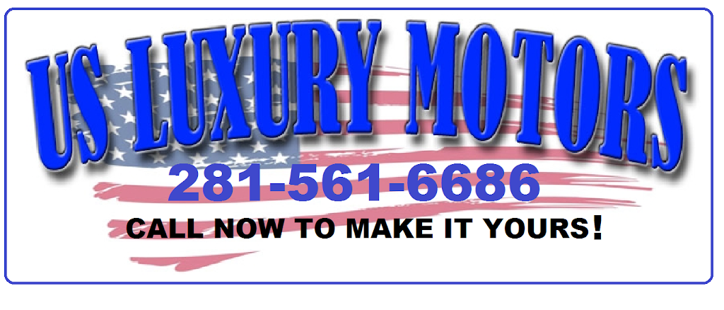 US Luxury Motors | 14120 Auto Park Way, Houston, TX 77083, USA | Phone: (832) 860-2477