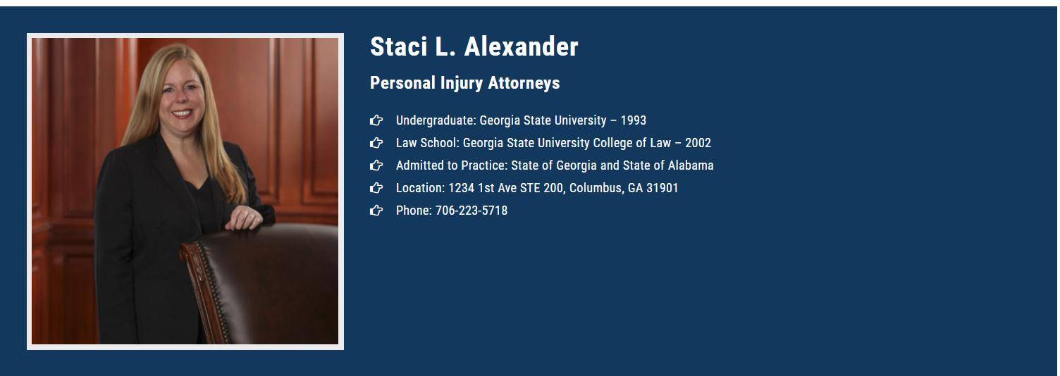 Staci L. Alexander | 1234 1st Ave Suite 200, Columbus, GA 31901, United States | Phone: (706) 223-5718 Staci L. Alexander | 1234 1st Ave Suite 200, Columbus, GA 31901, United States | Phone: (706) 223-5718