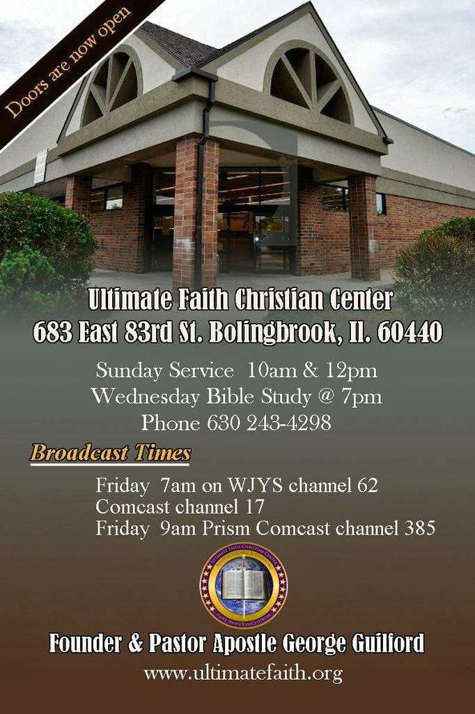 Ultimate Faith Christian Center | 683 E 83rd St, Bolingbrook, IL 60440, USA | Phone: (630) 243-4298