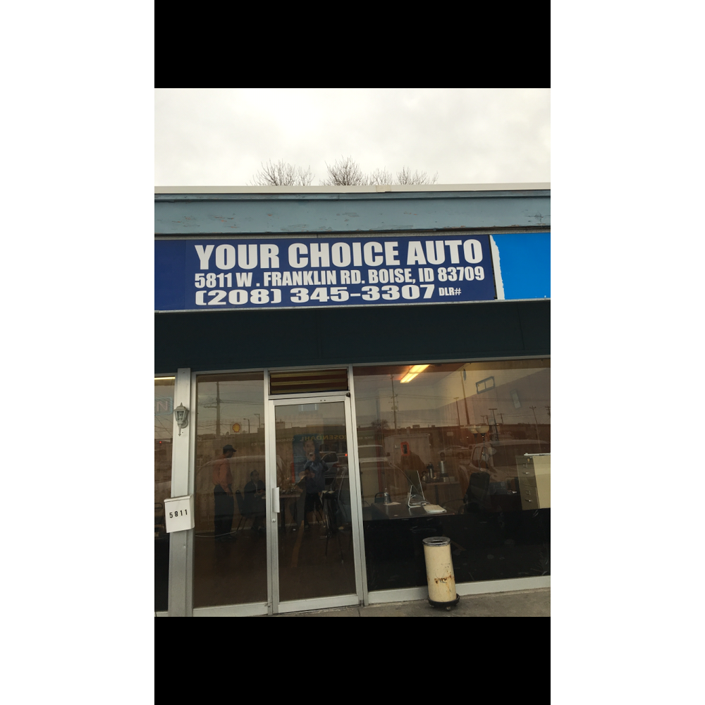 Your Choice Auto | 5811 Franklin Rd, Boise, ID 83709 | Phone: (208) 345-3307