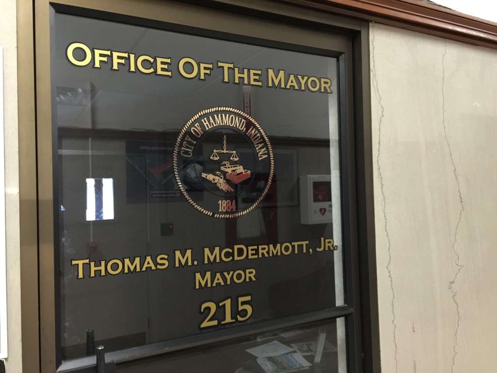 Hammond Mayors Office | 5925 Calumet Ave, Hammond, IN 46320 | Phone: (219) 853-6301