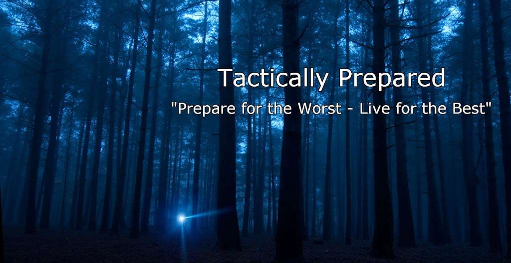 Tactically Prepared | 325 Merganser Dr Unit# 1697, Suisun City, CA 94585, USA | Phone: (707) 718-2429