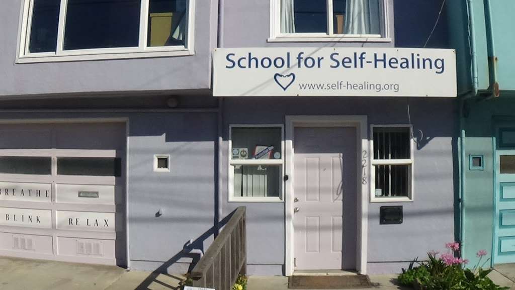 School For Self-Healing | 2218 48th Ave, San Francisco, CA 94116, USA | Phone: (415) 665-9574