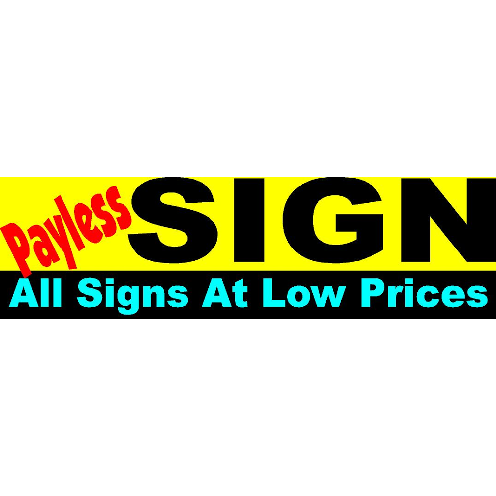 Payless Sign | 1920 E Katella Ave # C, Orange, CA 92867 | Phone: (714) 289-2557
