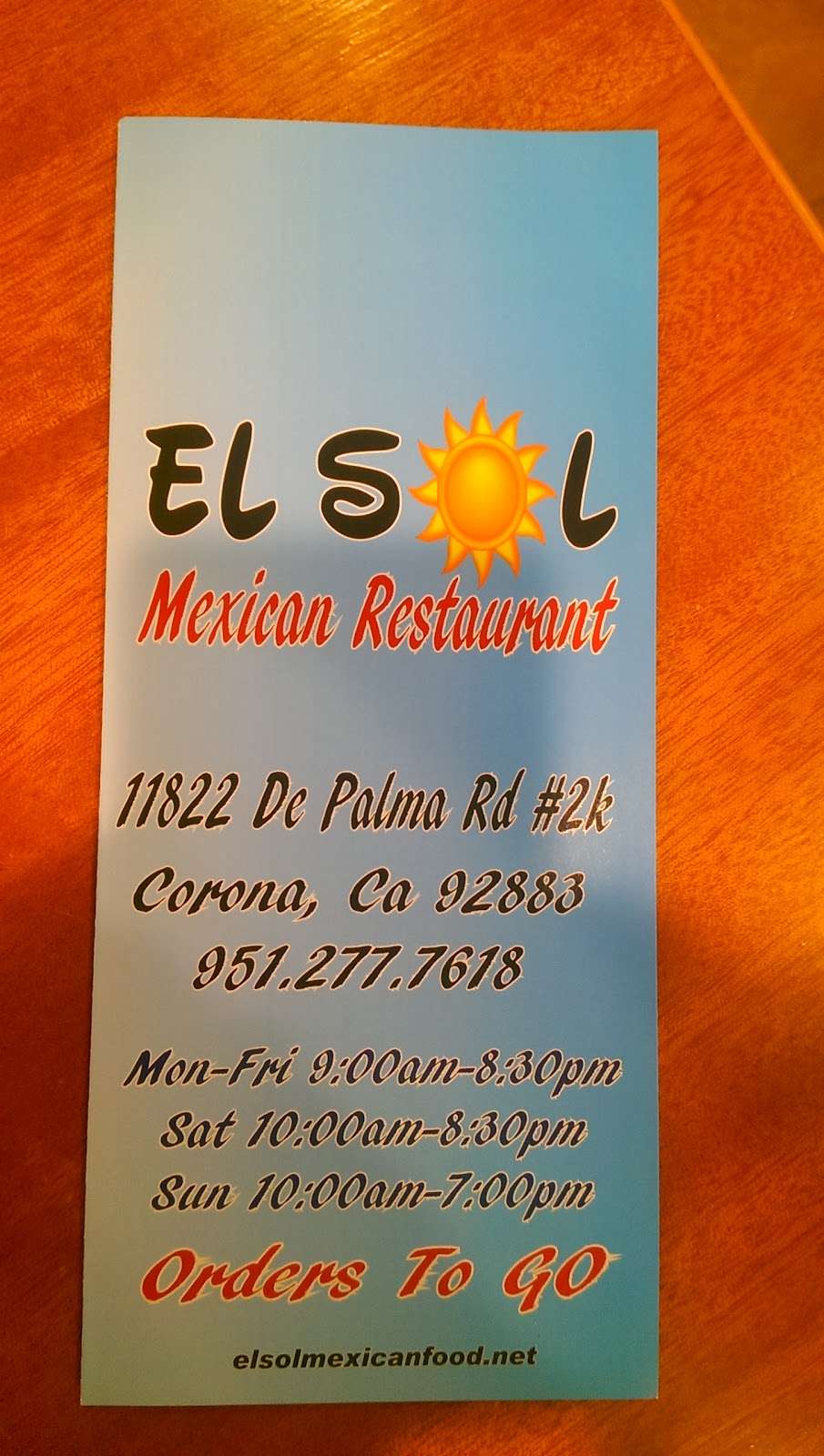 El Sol Mexican Restaurant | 11822 De Palma Rd #2k, Corona, CA 92883, USA | Phone: (951) 277-7618