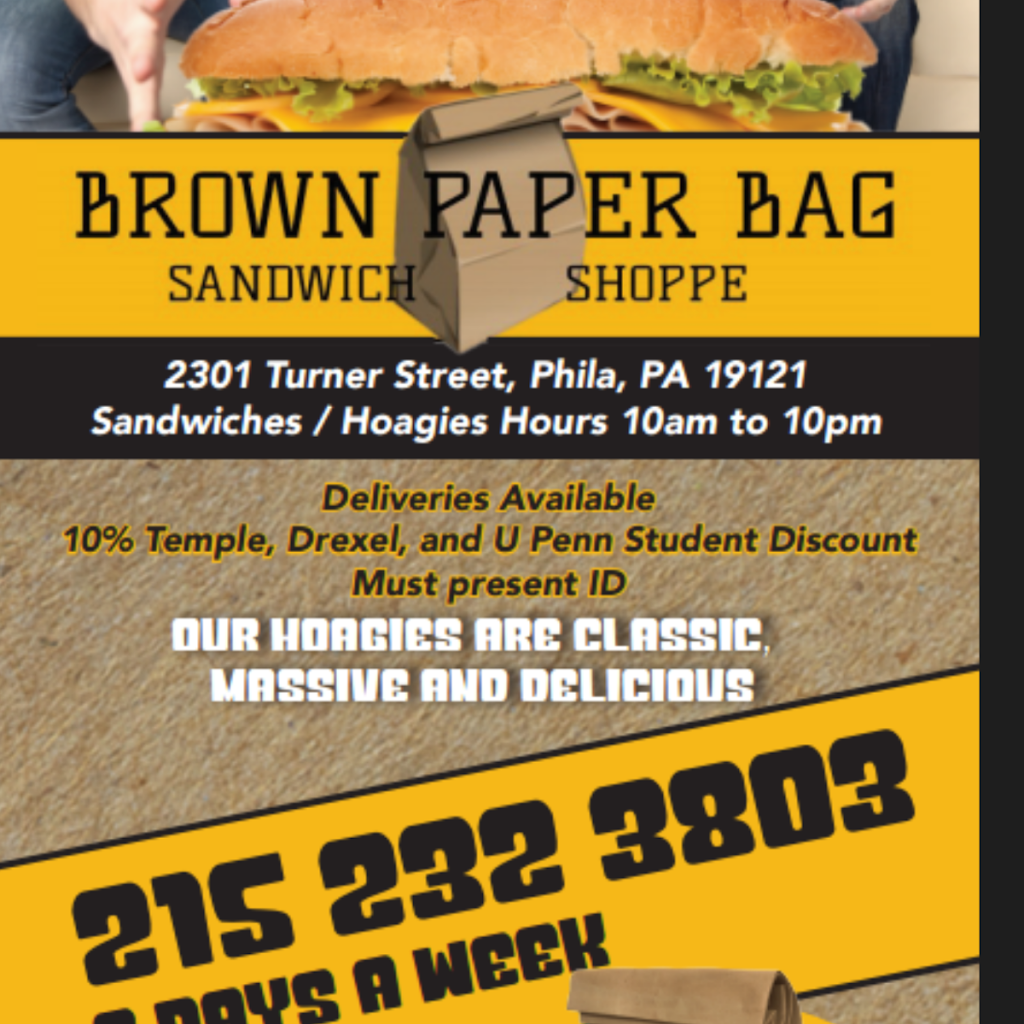 Brown Paper Bag Sandwich Shoppe | 2301 Turner St, Philadelphia, PA 19121, USA | Phone: (215) 232-3803 Brown Paper Bag Sandwich Shoppe | 2301 Turner St, Philadelphia, PA 19121, USA | Phone: (215) 232-3803