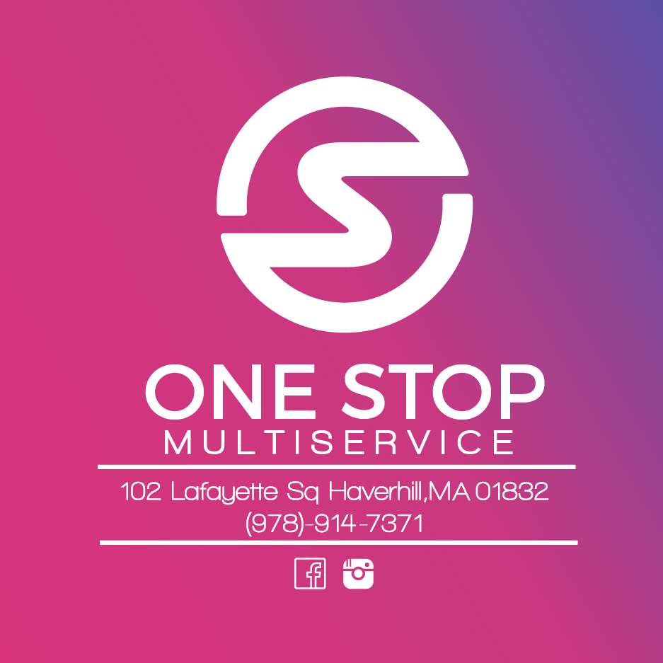 One Stop Multiservices | 102 Lafayette Square, Haverhill, MA 01832, USA | Phone: (978) 914-7371