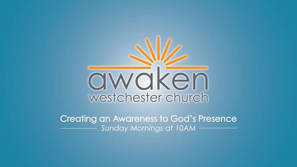 Awaken Westchester Church | 2 Lawrence St, Ardsley, NY 10502 | Phone: (914) 301-3305